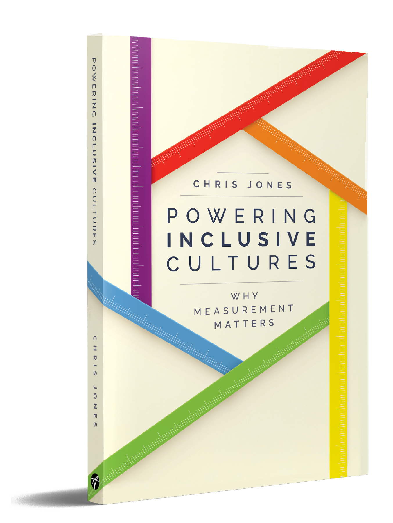 Powering Inclusive Cultures Why Measurement Matters by Chris Jones